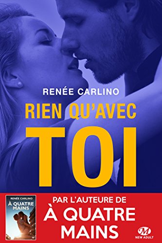 Rien qu'avec toi par [Carlino, Renée]