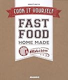 Fast food 100 % maison