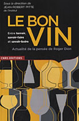 Le Bon vin, entre savoir faire et savoir boire gratuit Le Bon vin, entre savoir faire et savoir boire gratuit
