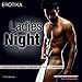 Produktbild Ladies Night-3 Erotische Geschichten