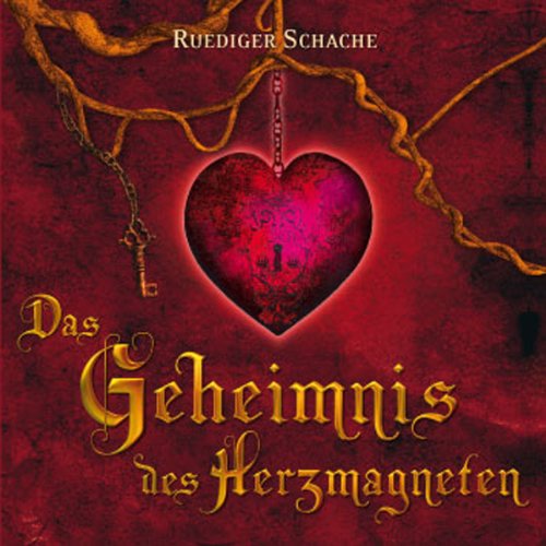 Das Geheimnis des Herzmagneten