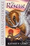 The Rescue (Guardians of Ga'Hoole, Book 3) (English Edition) by Kathryn Lasky