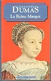 La Reine Margot