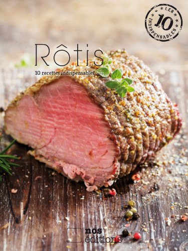 Download Rôtis (Les indispensables t. 14)
