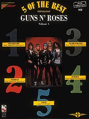 Guns N' Roses - 5 of the Best for Guitar: 5 of the Best - For Guitar with Tablature: 1 (Play it Like it is)