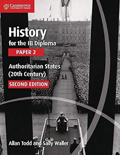 History for the IB Diploma Paper 2 Authoritarian states Per le Scuole superiori