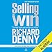 Selling to Win: 25th Anniversary Edition by 
