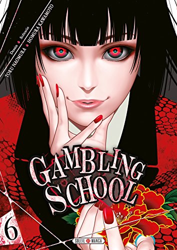 Gambling School — Tome 6