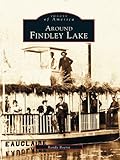 Image de Around Findley Lake (Images of America) (English Edition)