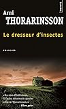 Le Dresseur d'insectes