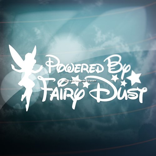 HastingsDesigner 'Autocollant de Vinyle pour Voiture Motif avec Texte en Anglais «?Powered by Fairy Dust, Couleur Noir Blanc