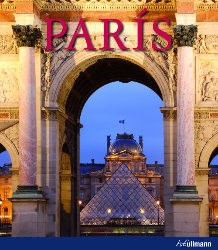 PARIS. METROPOLIS DEL ARTE Y CIUDAD DE LA CULTURA PARIS. METROPOLIS DEL ARTE Y CIUDAD DE LA CULTURA