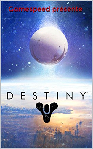 Gamespeed présente Destiny: Une nouvelle ère en ligne Gamespeed présente Destiny: Une nouvelle ère en ligne