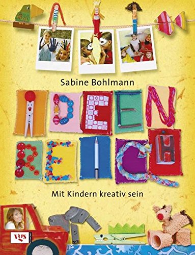Download Ideenreich: Mit Kindern kreativ sein Download Ideenreich: Mit Kindern kreativ sein
