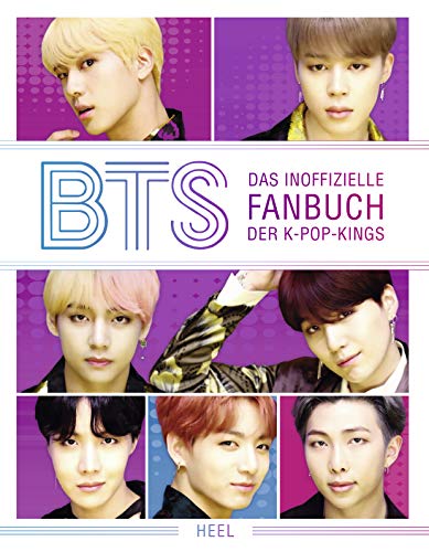 BTS: Das inoffizielle Fanbuch der K-Pop-Kings