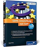SEPA-Umstellung mit SAP (SAP PRESS) by Jürgen Weiss