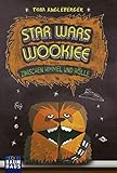 Star Wars Wookiee - Zwischen Himmel und Hölle: Band 3. Ein Origami-Yoda-Roman by 