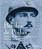 Paroles de Poilus : Lettres de la Grande Guerre