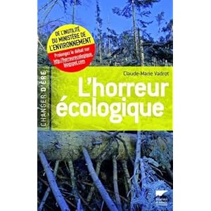 L'horreur écologique : De l'inutilité du ministère de l'Environnement Livre en Ligne L'horreur écologique : De l'inutilité du ministère de l'Environnement Livre en Ligne - Telecharger Ebook