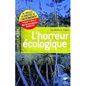 L'horreur écologique : De l'inutilité du ministère de l'Environnement Livre en Ligne - Telecharger Ebook