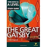 The Great Gatsby: York Notes for A-level (York Notes Advanced)