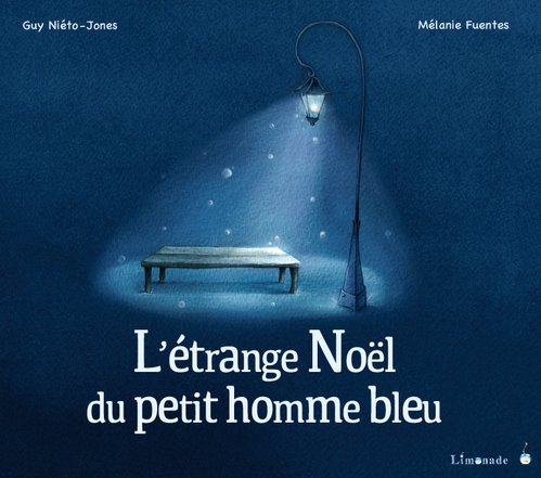 couverture de : L'&eacute;trange No&euml;l du petit homme bleu