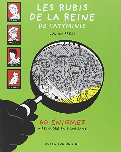 couverture de : Les rubis de la reine de Catyminie