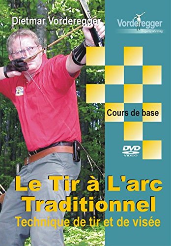 Preisvergleich Produktbild Le Tir à L`arc Traditionnel