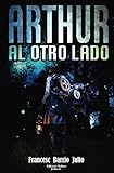 Image de Arthur al otro lado (Spanish Edition)