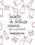 Secretos de belleza coreanos para una piel radiante (Zenith Her)