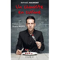 Un chimiste en cuisine-Préface de Thierry Marx