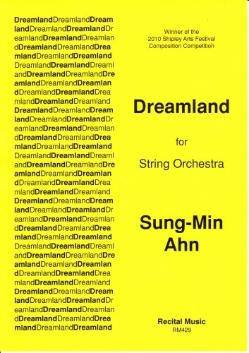 Ahn: Dreamland (String Orchestra)