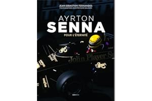 Ayrton Senna - Pour l'éternité