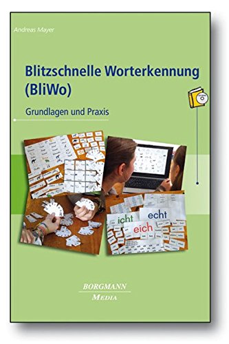 Download Blitzschnelle Worterkennung (BliWo): Grundlagen und Praxis Download Blitzschnelle Worterkennung (BliWo): Grundlagen und Praxis