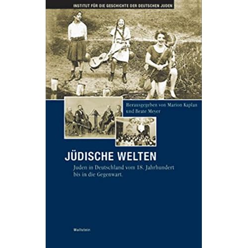[PDF] Download Jüdische Welten. Juden in Deutschland vom 18. Jahrhundert bis in die Gegenwart (Hamburger Beitráge zur Geschichte der deutschen Juden) Kostenlos