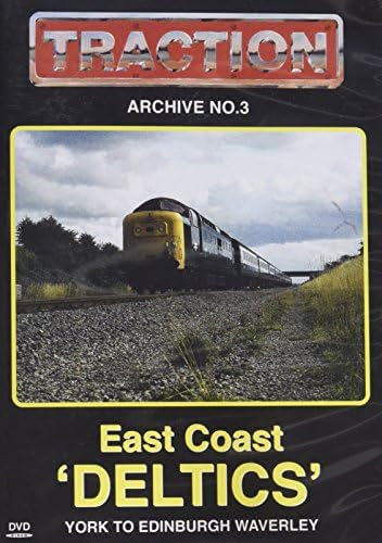 Traction Archive 3: East Coast Deltics: York-Edinburgh Waverley DVD - Cinerail