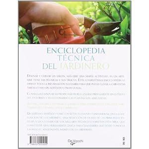 Enciclopedia técnia del jardinero (Floricultura Y Jardineria)