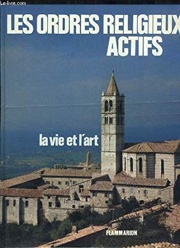 Les Ordres religieux Les Ordres religieux