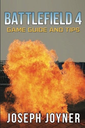 Battlefield 4 Game Guide and Tips