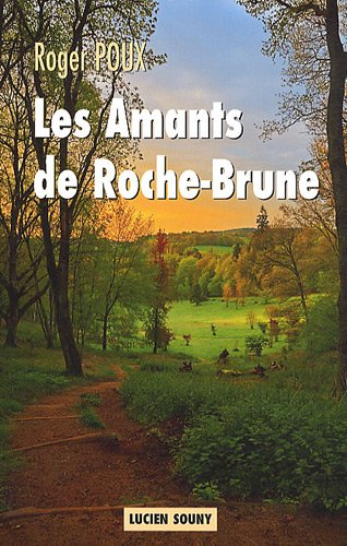 Les  Amants de Roche-Brune