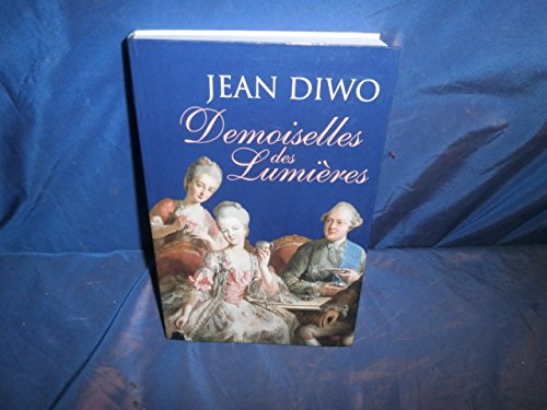 couverture de : Les demoiselles des Lumi&egrave;res