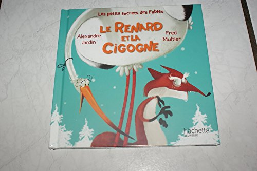 couverture de : Le renard et la cigogne