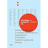 Gestaltung, Typografie etc.: Ein Handbuch