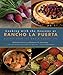 Produktbild Cooking with the Seasons at Rancho La Puerta: Recipes from the World-Famous Spa