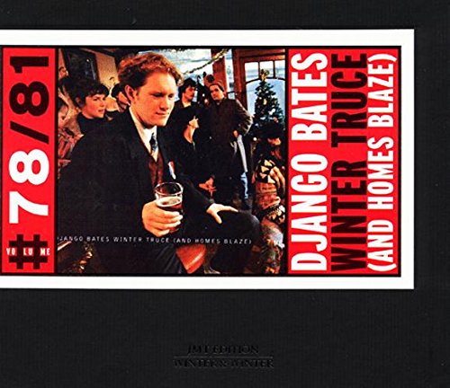 Jmt Vol.78 . Winter Truce (& Homes Blaze