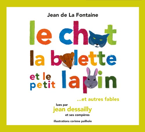 couverture de : Le chat, la belette et le petit lapin... et autres fables