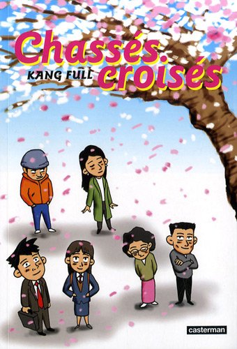 Chassés Croisés — Tome 1