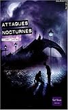 Attaques nocturnes