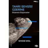 Tanrı Sevgisi &Uuml;zerine D&uuml;zensiz D&uuml;ş&uuml;nceler