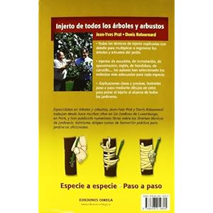 INJERTO DE TODOS LOS ARBOLES Y ARBUSTOS (GUÍAS DEL NATURALISTA-JARDINERÍA-PAISAJISMO)
